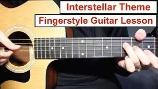 Thumbnail: Interstellar (Hans Zimmer) | Fingerstyle Guitar Lesson (Tutorial) How to play Fingerstyle
