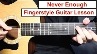 Thumbnail: Never Enough - The Greatest Showman | Fingerstyle Guitar Lesson (Tutorial) How to play Fingerstyle
