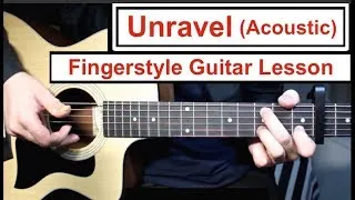 Thumbnail: Unravel (Acoustic) - Tokyo Ghoul | Fingerstyle Guitar Lesson (Tutorial) How to play Fingerstyle