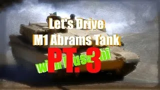 Thumbnail: Let's Drive M1 Abrams Tank with Musashi PART THREE!