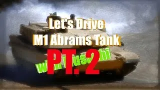 Thumbnail: Let's Drive M1 Abrams Tank with Musashi PART TWO