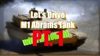 Thumbnail: Let's Drive M1 Abrams Tank with Musashi PART ONE!