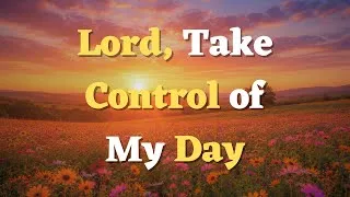 Thumbnail: A Morning Prayer Before You Start Your Day | Let God Go Before You Today