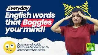 Thumbnail: 14 Everyday Words That Boggle Your Mind | Common Mistakes In English Even Advanced Speakers Make!