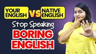 Thumbnail: Stop Speaking Boring English! Advanced Phrases To Make You Sound Fluent | Upgrade Your English
