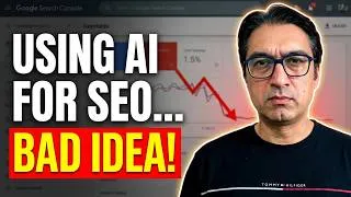 Thumbnail: Why Using AI for SEO Is Tanking Websites?