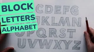Thumbnail: Block Letters Alphabet | Hand Drawn Pencil Timelapse