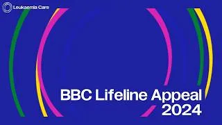 Thumbnail: Leukaemia Care - BBC Lifeline Appeal - How we support leukaemia patients