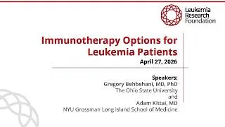Thumbnail: Immunotherapy Options for Leukemia Patients