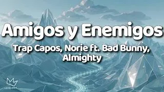 Thumbnail: Trap Capos, Noriel ft. Bad Bunny, Almighty - Amigos y Enemigos (Letra)