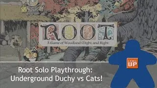 Thumbnail: Root Solo Playthrough: Underground Duchy vs Mechanical Marquise