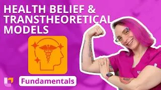 Thumbnail: Health Belief & Transtheoretical Models: Fundamentals of Nursing Principles for Nursing  |@LevelUpRN