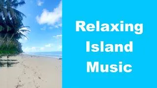 Thumbnail: Island & Island Music: 2 Hours of the Best Island Music Playlist 2026 #IslandVibes