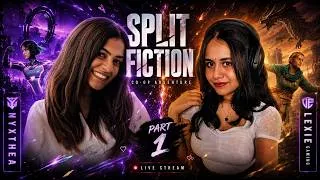 Thumbnail: Split Fiction with @nyx_theaaa 🥰 | DAY - 1|