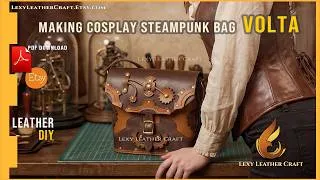 Thumbnail: Making a Steampunk Leather Bag "Volta" | DIY Leathercraft Tutorial (PDF & DXF Pattern)