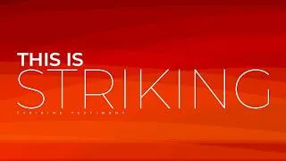 Thumbnail: Striking Testimony: This is Striking