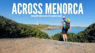 Thumbnail: Hiking 100 Miles Across the Spanish Island of Menorca