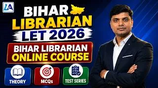 Thumbnail: Bihar Librarian LET 2026🚨Online Course | Theory + MCQs +Test Series for Bihar Librarian Vacancy 2026