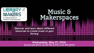 Thumbnail: Music & Makerspaces