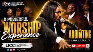 Thumbnail: A Powerful Worship Experience | Anointing Sunday Service | LICC