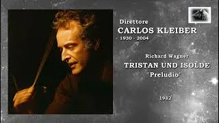 Thumbnail: Direttore CARLOS KLEIBER - TRISTAN UND ISOLDE  "Preludio"