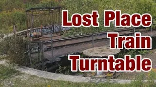 Thumbnail: Lost Place - Drehscheibe für Lokomotiven