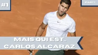 Thumbnail: Mais qui est ... CARLOS ALCARAZ ? #1 | part.1
