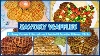Thumbnail: Savory Vegetarian Waffles - Railway Cutlet Style, Sabudana, Falafel, Zucchini, Besan Chilla