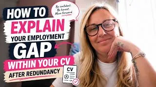 Thumbnail: How to Explain Your Employment Gap Within Your CV After Redundancy