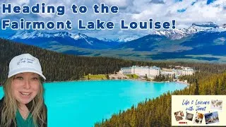 Thumbnail: Heading to the Faimont Lake Louise