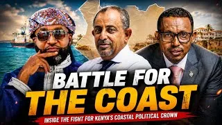 Thumbnail: BATTLE FOR THE COAST: Who Will Control Kenya’s Coastal Political Crown?