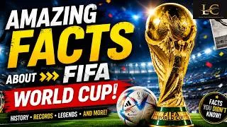 Thumbnail: Amazing Facts About FIFA World Cup