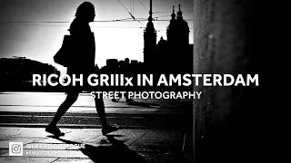 Thumbnail: Relaxed day of street photography in Amsterdam | Ricoh GR IIIx