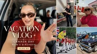 Thumbnail: Canada Day With Family | Vacation Vlog, Parade, Car Show & Birthday Dinner