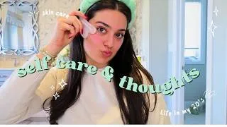 Thumbnail: life in your 20s is weird… doing my skincare & talking