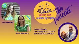 Thumbnail: Episode 12: SLP by Day, Author by Night with Author and SLP Chris Bugaj and Beth Poss