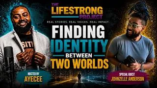 Thumbnail: Finding Identity Between Two Worlds | Johnzelle Anderson on Race, Healing, Faith & Self-Discovery