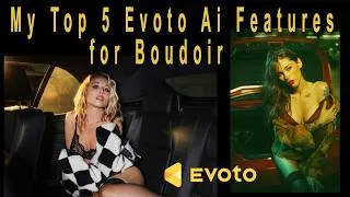 Thumbnail: My Top 5 Evoto Ai Features For Boudoir Photography Retouching