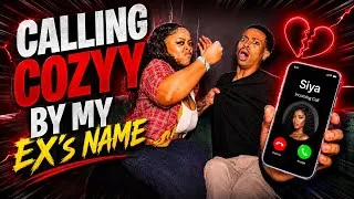 Thumbnail: CALLING COZYY BY MY EX’s NAME😱‼️ (prank)
