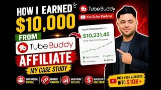 Thumbnail: Best YouTube Affiliate Program? How I Made $10,000 Passive Income with TubeBuddy Affiliate Strategy