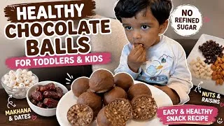 Thumbnail: Healthy Chocolate Balls Recipe | No Refined Sugar | Easy & Healthy Snack for Toddlers & Kids