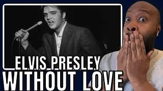 Thumbnail: First Time Hearing | Elvis Presley - Without love Reaction 