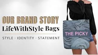 Thumbnail: Life With Style™ | Brand Story & Designer Tote Bags