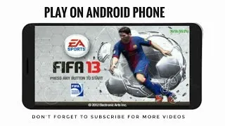 Thumbnail: How to Play FIFA 13 on Android phone | FIFA 13 |
