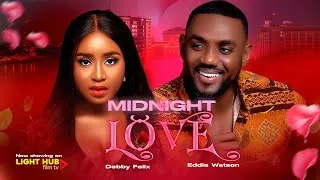 Thumbnail: MID-NIGHT LOVE - Nigerian Movies 2023 Latest Full Movies