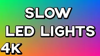Thumbnail: [4K] 10 HOURS of LED/RGB COLOR LIGHTS | No Music or Ads | Mood Light (SLOW & SMOOTH)
