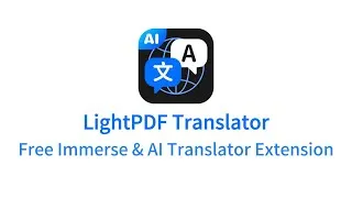 Thumbnail: LightPDF launched an AI-powered web translator extension for Chrome and Edge recently.