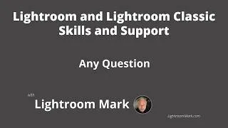 Thumbnail: Lightroom and Lightroom Classic Support Session - 17th July 2026