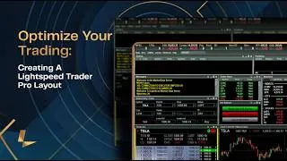 Thumbnail: Webinar - Optimize Your Trading: Creating A Lightspeed Trader Pro Layout