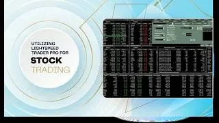 Thumbnail: Webinar: Utilizing Lightspeed Trader Pro for Stock Trading